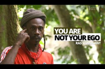 “The Ego Is  Betraying You From Being Your Genuine Self” Ras Stimulant