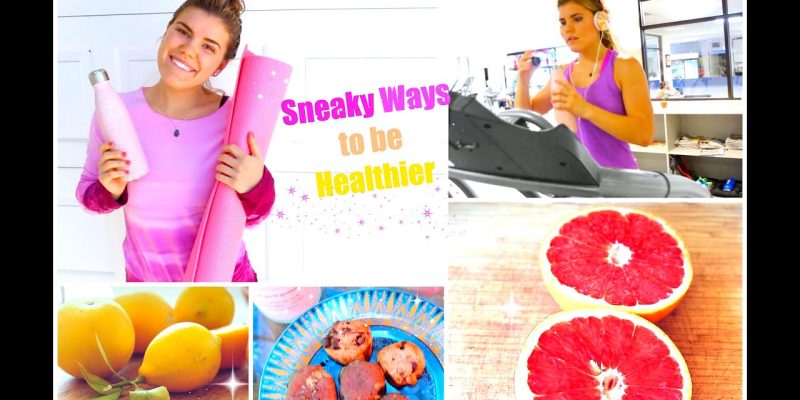 12 Ways To Be Healthier
