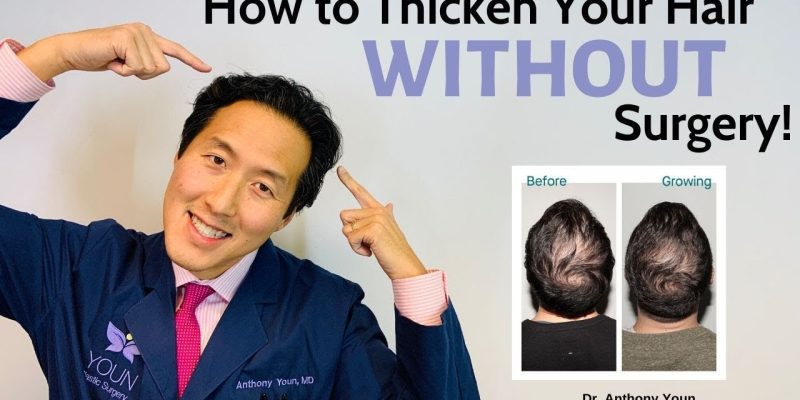 How to Treat Your Thinning Hair Holistically and Thicken it Without Surgery