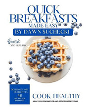 Quick Breakfasts Made Easy by S. Paperback Book