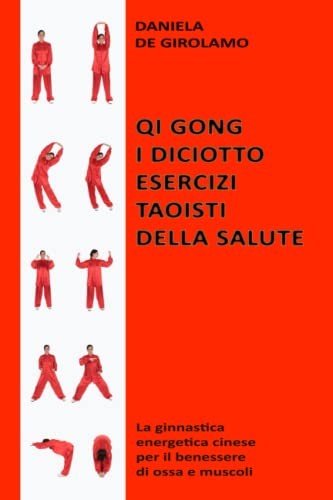 Qi Gong. I diciotto esercizi taoist..., De Girolamo, Da