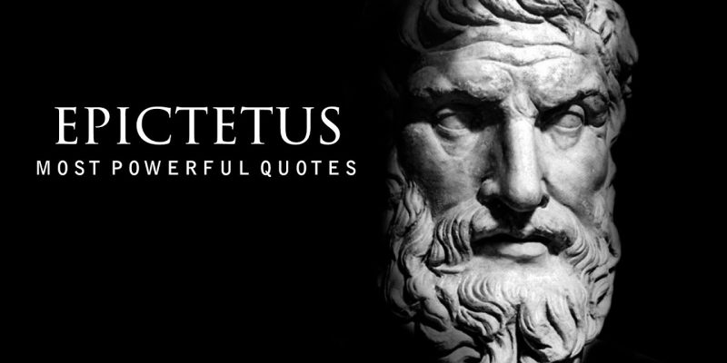 LIFE CHANGING Quotes From Epictetus