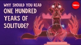 Why should you read “One Hundred Years of Solitude”