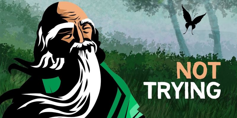 TAOISM | The Art of Not Trying