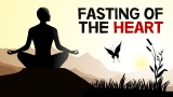 TAOISM | The Fasting of the Heart (An Ultimate Detox)
